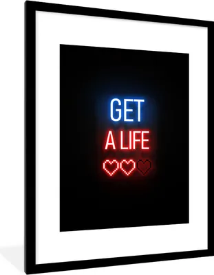 Produktbild von MuchoWow® Gerahmtes Poster Spiele - Text - Get a life - Neon - Schwarz 60x80 cm - Poster mit Schwarzem Bilderrahmen Wandposter Rahmen Foto Bilder - Wohnzimmer - Dekorationen - Prämie