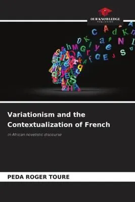 Produktbild von Variationism and the Contextualization of French