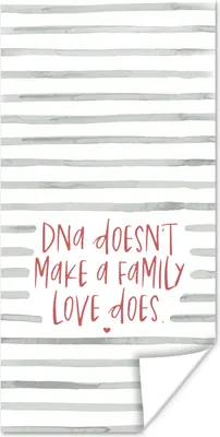Produktbild von MuchoWow® Poster Zitate - Sprichwörter - Nicht die DNA macht eine Familie, sondern die Liebe 80x160 cm - Kinderzimmer