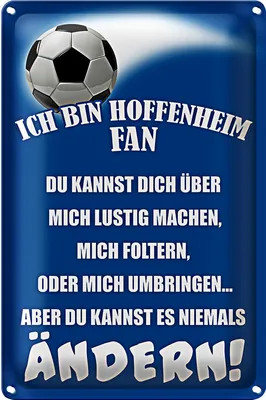 Produktbild von Blechschild Spruch 20x30cm ich bin Hoffenheim Fan Fussball