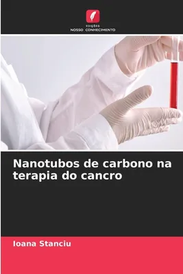 Produktbild von Nanotubos de carbono na terapia do cancro