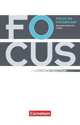 Obrázok produktu pre Focus on Vocabulary - New Edition. Gymnasiale Oberstufe und berufsbildende Schulen. Schülerbuch