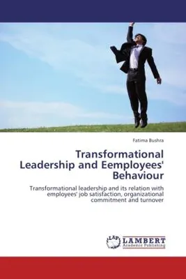 Produktbild von Transformational Leadership and Eemployees' Behaviour
