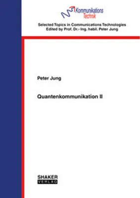 Immagine prodotto di Fachbuch Quantenkommunikation II: Operatorensummendarstellung nach Kraus & Optimale Quantendetektoren