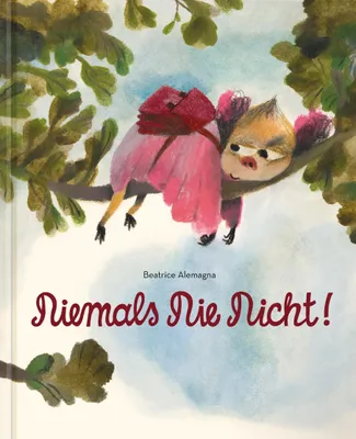 Produktbild von Niemals Nie Nicht!
