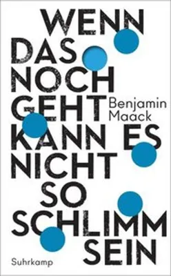 Produktbild von Wenn das noch geht, kann es nicht so schlimm sein