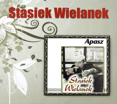 Image de Stasiek Wielanek : Apasz Best Of