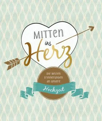Produktbild von Mitten ins Herz! (Gästebuch)