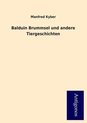 Produktbild von Balduin Brummsel und andere Tiergeschichten