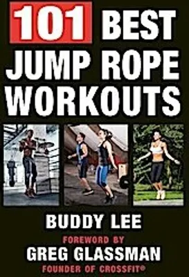 Obrázek produktu pro 101 Best Jump Rope Workouts: The Ultimate Handbook for the Greatest Exercise on the Planet