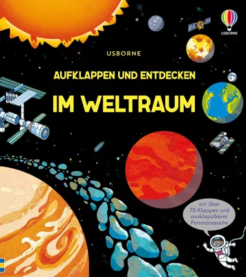 Produktbild von Aufklappen und Entdecken: Im Weltraum