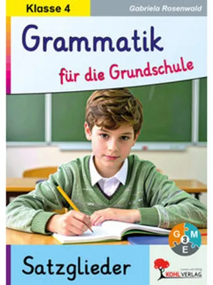 Immagine prodotto di Grammatik für die Grundschule - Die Satzglieder / Klasse 4