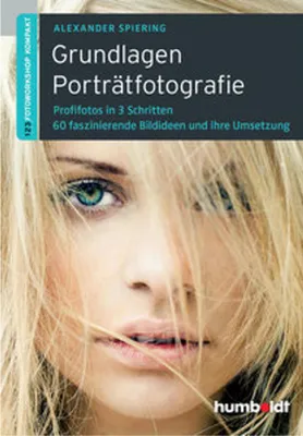Produktbild von Spiering, A: Grundlagen Porträtfotografie