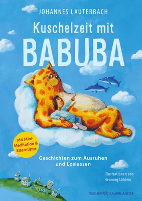 Produktbild von Kuschelzeit mit Babuba. Geschichten zum Ausruhen und Loslassen