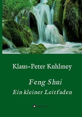 Produktbild von Feng Shui - Ein kleiner Leitfaden