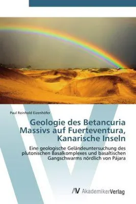 Obrázok produktu pre Geologie des Betancuria Massivs auf Fuerteventura, Kanarische Inseln