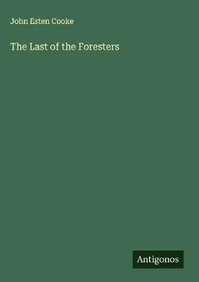Produktbild von The Last of the Foresters