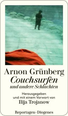 Immagine prodotto di Grünberg, A: Couchsurfen und andere Schlachten