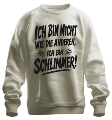 Produktbild von Ich bin nicht wie die anderen ich bin Statement Sarkasmus Sweatshirt Pullover, Natur, M