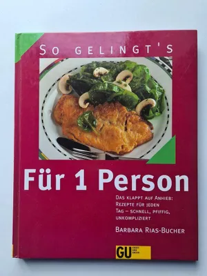 Image de Für 1 Person. So gelingt's. Das klappt auf Anhieb: Rezepte für jeden Tag - schnell, pfiffig, unkompliziert