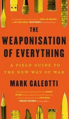Produktbild von The Weaponisation of Everything