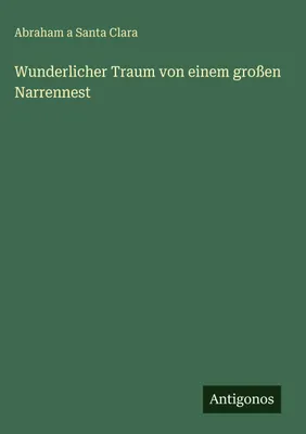 Produktbild von Wunderlicher Traum von einem großen Narrennest