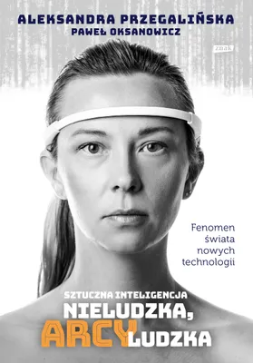 Immagine prodotto di Sztuczna inteligencja. Nieludzka, arcyludzka