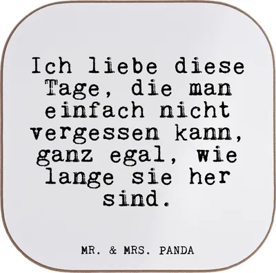 Produktbild von Mr. & Mrs. Panda Tassen Untersetzer Ich liebe diese Tage,... - Weiß - Geschenk, Freund, Tischuntersetzer, Gläser, Liebeskummer, Partner, Tischschoner, für, Sprüche
