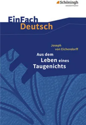 Obrázok produktu pre Aus dem Leben eines Taugenichts. EinFach Deutsch Textausgaben