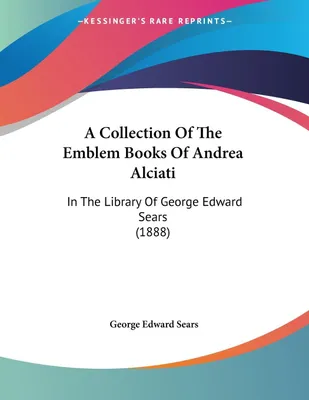 Produktbild von A Collection Of The Emblem Books Of Andrea Alciati