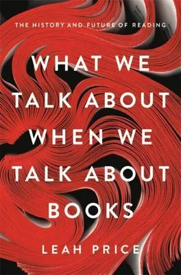 Produktbild von What We Talk About When We Talk About Books
