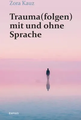 Produktbild von Trauma(folgen) mit und ohne Sprache