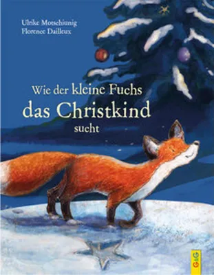Immagine prodotto di Wie der kleine Fuchs das Christkind sucht