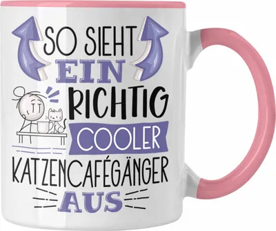 Produktbild von Trendation - Katzencafégänger Tasse So Sieht Ein Richtig Cooler Katzencafégänger Aus Geschenk Lustiger Spruch Geschenkidee (Rosa)