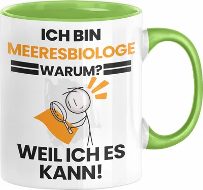 Produktbild von Meeresbiologe Geschenk Tasse Lustiger Spruch Ich Bin Meeresbiologe Warum Weil Ich Es Kann Geschenkidee Bester Meeresbiologe Geburtstag Kaffee-Becher (Grün)