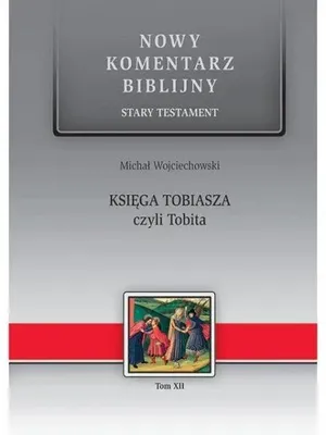 Productafbeelding van Księga Tobiasza Nowy Komentarz Biblijny