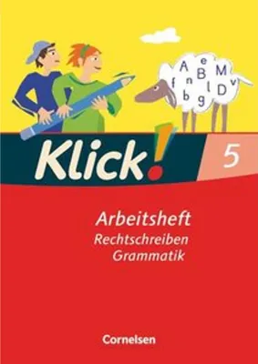 Immagine prodotto di Klick! Deutsch. 5. Schuljahr - Ausgabe 2007 - Rechtschreiben und Grammatik - Arbeitsheft mit Lösungen