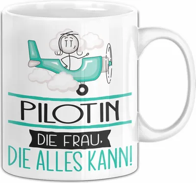 Produktbild von Pilotin Geschenk Tasse Becher Die Frau Die Allen Kann Geschenkidee für eine Pilotin Lustig (Weiß)