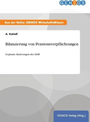Produktbild von Bilanzierung von Pensionsverpflichtungen