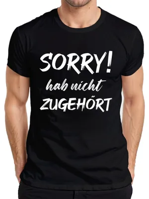 Obrázek produktu pro Omlouvám se! neposlouchal Vtipné prohlášení Ironie Pánské tričko, černá, M