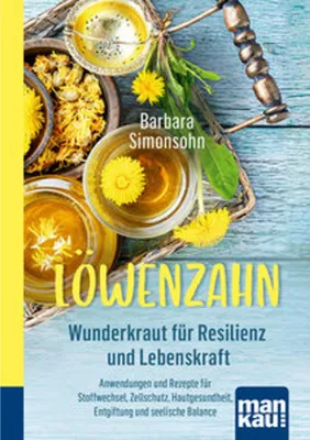 Produktbild von Löwenzahn - Wunderkraut für Resilienz und Lebenskraft. Kompakt-Ratgeber