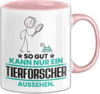 Produktbild von Tierforscher Geschenk Tasse So Gut Kann Nur Ein Tierforscher Aussehen Geschenkidee Kaffee-Becher (Rosa)