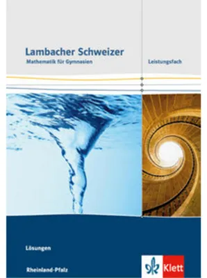 Produktbild von Lambacher Schweizer. Lösungen. Leistungsfach. Ausgabe Rheinland-Pfalz ab 2016