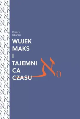 Immagine prodotto di Wujek Maks i tajemnica czasu