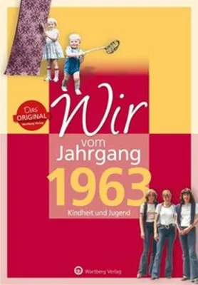 Immagine prodotto di Wir vom Jahrgang 1963 - Kindheit und Jugend