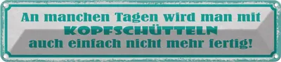 Produktbild von vianmo Blechschild 10x46 cm an manchen Tagen wird man mit Dekoration Spruch Zitat