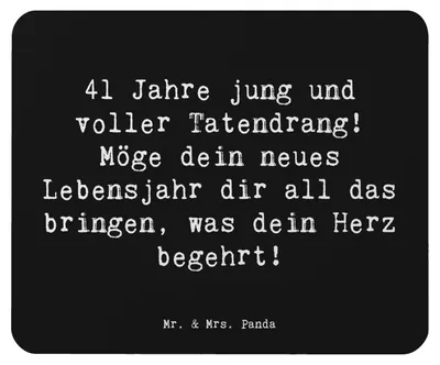 Produktbild von Mr. & Mrs. Panda Mauspad Spruch 41. Geburtstag Tatendrang - Schwarz - Geschenk, Mousepad, Geburtstagsgruß, Glückwunsch, neues Lebensjahr, pc, laptop, computer, freudiger