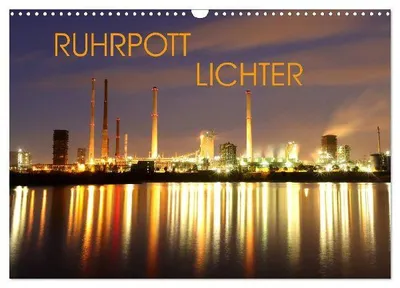 Produktbild von RUHRPOTT LICHTER (Wandkalender 2025 DIN A3 quer), CALVENDO Monatskalender