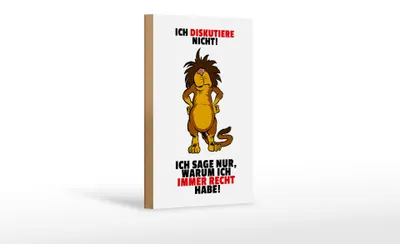 Produktbild von Holzschild Spruch 12x18cm Ich diskutiere nicht habe Recht