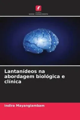 Produktbild von Lantanídeos na abordagem biológica e clínica